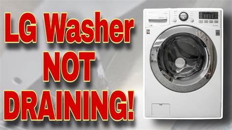 lg washer water not draining|How to Fix LG Washer Not Draining: Troubleshooting Drain。